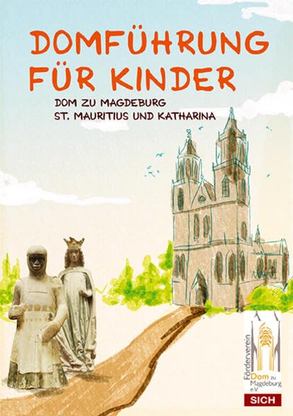 Domführung für Kinder - Dom zu Magdeburg St. Mauritius und Katharina Politics & History