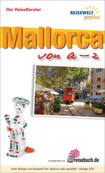 Mallorca von a - z: Beileger zum Reiseführer Mallorca aktiv genießen Leisure, Home & Garden