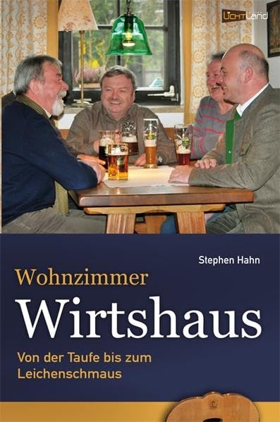 Wohnzimmer Wirtshaus: Von der Taufe bis zum Leichenschmaus Leisure, Home & Garden