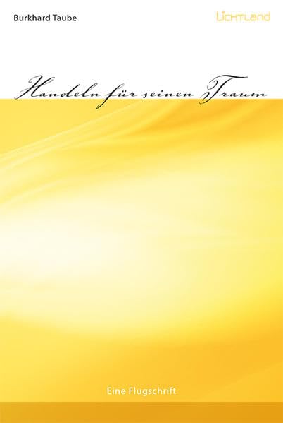 Handeln für seinen Traum Essays & Short Stories