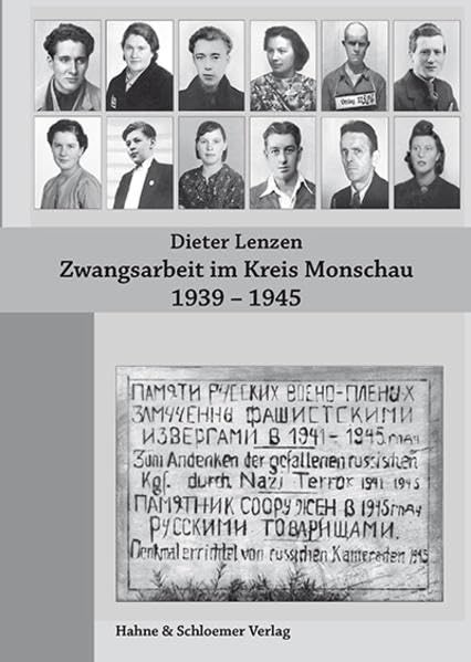 Zwangsarbeit im Kreis Monschau 1939-1945 (Beiträge zur Geschichte des Monschauer Landes) Politics & History