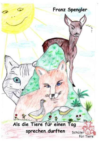 Als die Tiere für einen Tag sprechen durften Fairy Tales & Legends