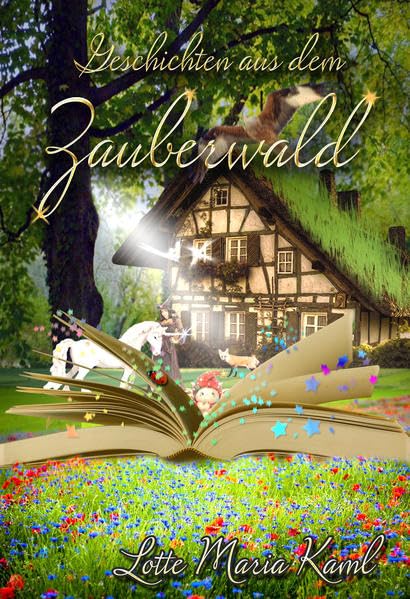 Geschichten aus dem Zauberwald Fairy Tales & Legends