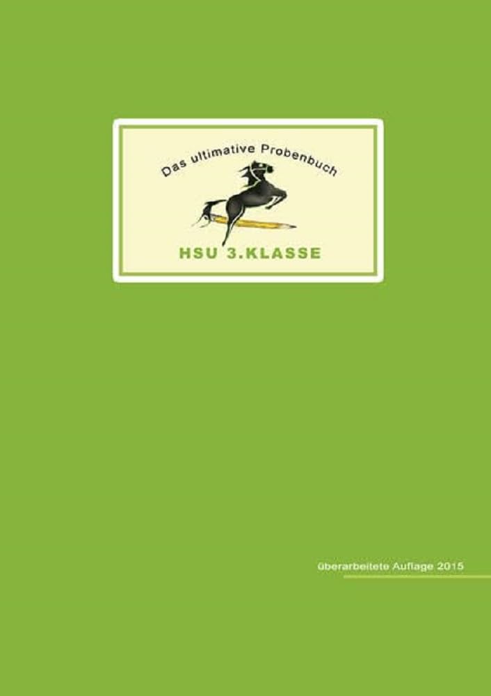 Das ultimative Probenbuch HSU 3. Klasse: Lehrplan Plus Study Guides