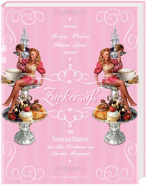Zuckersüß: Das Liebesbackbuch: Das Liebesbackbuch mit süßen Kreationen Leisure, Home & Garden