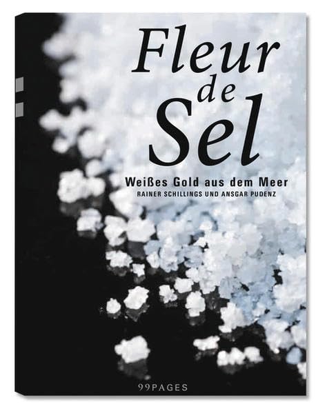 Fleur de Sel (Limited Edition): Weißes Gold aus dem Meer Leisure, Home & Garden