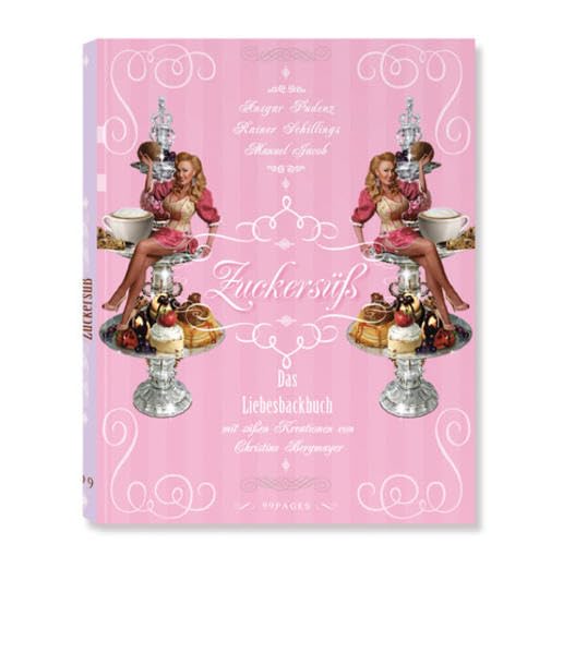 Zuckersüß (Limited Edition): Das Liebesbackbuch Leisure, Home & Garden