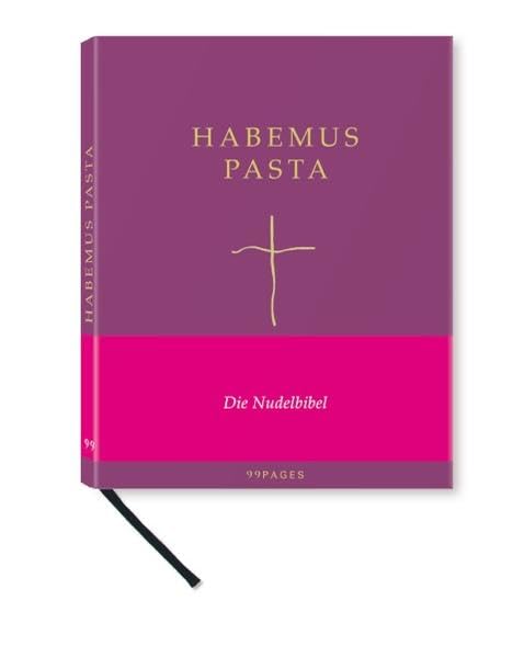 Habemus Pasta: Die Nudelbibel Leisure, Home & Garden