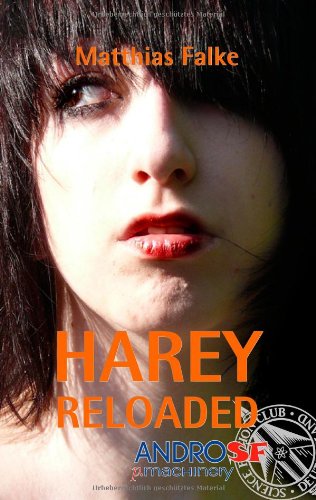 Harey Reloaded (AndroSF: Die SF-Reihe für den Science Fiction Club Deutschland e.V. (SFCD)) Contemporary literature