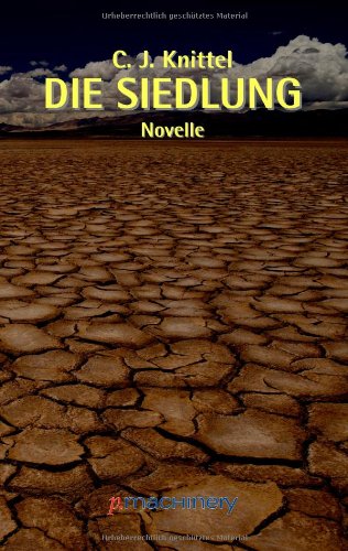 Die Siedlung (ATM - Action, Thriller, Mystery) Action & Adventure