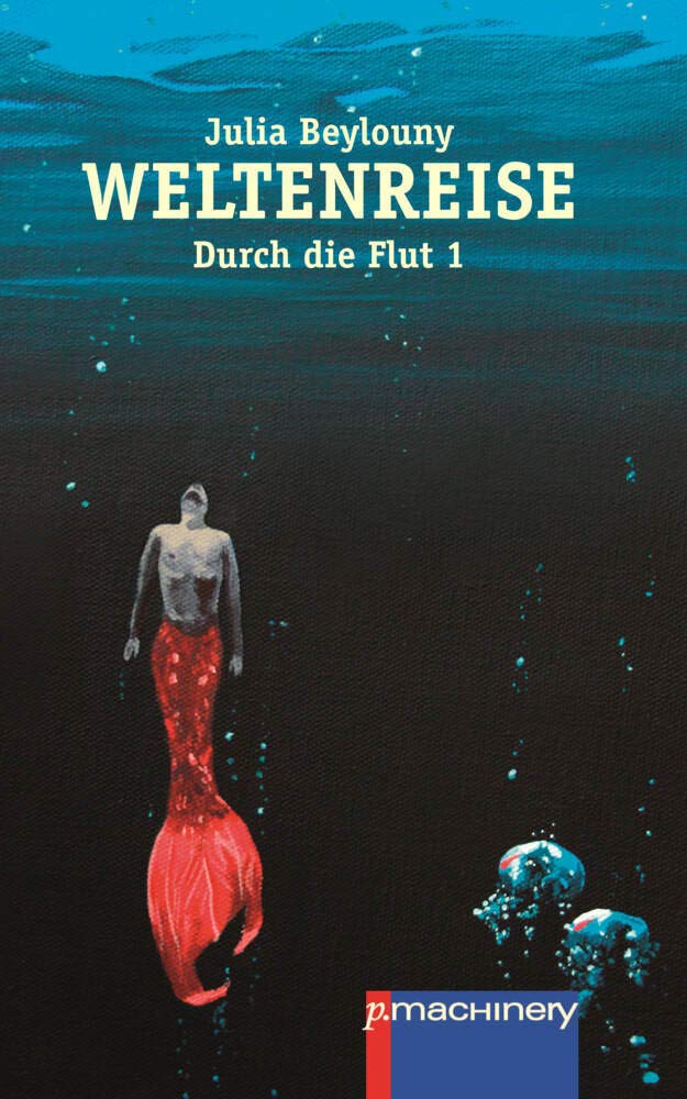 Weltenreise: Durch die Flut 1 Fantasy & Sci-Fi