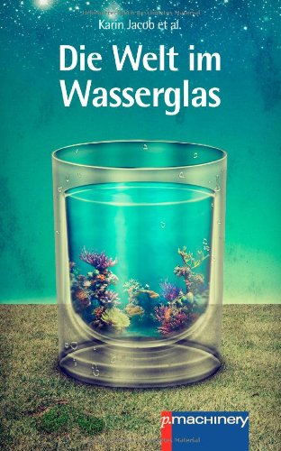 Product Image: Die Welt im Wasserglas