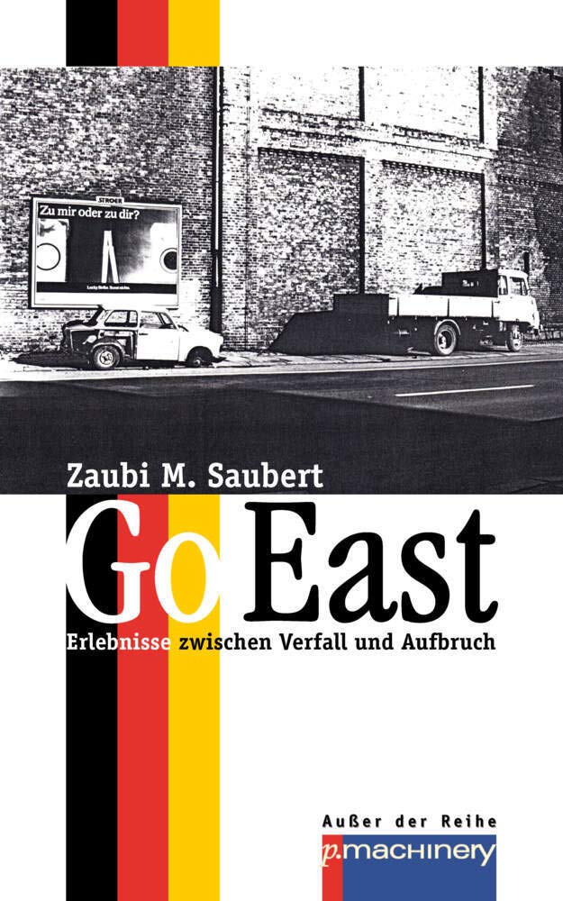 Go East: Erlebnisse zwischen Verfall und Aufbruch (AdR - Außer der Reihe) Contemporary literature