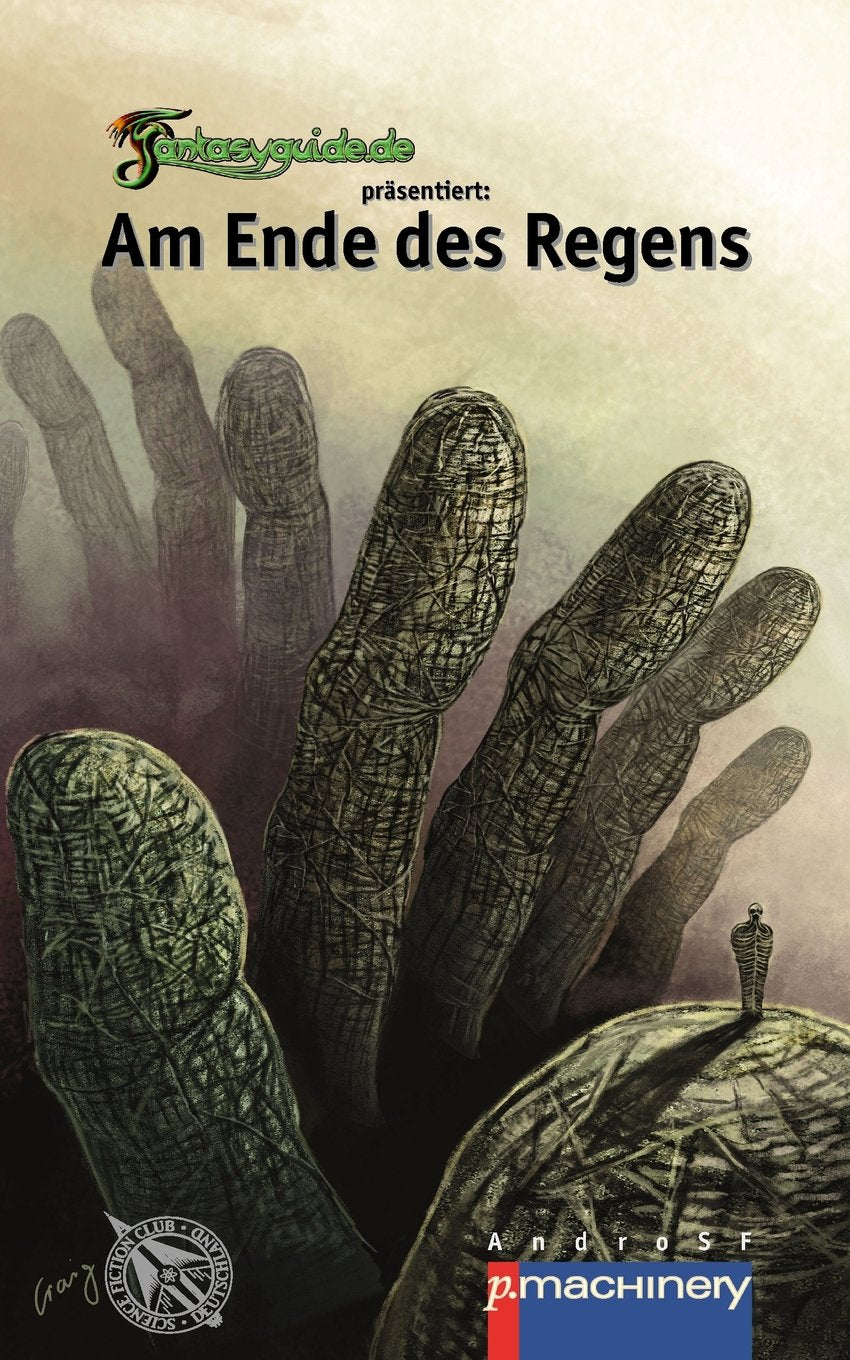 Am Ende des Regens: fantasyguide.de präsentiert Essays & Short Stories