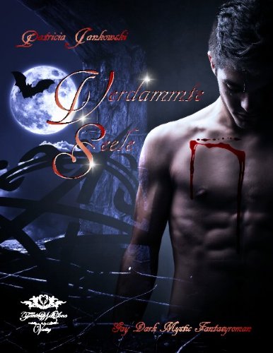 Verdammte Seele: Gay Dark Mystic Fantasyroman Historical Fiction
