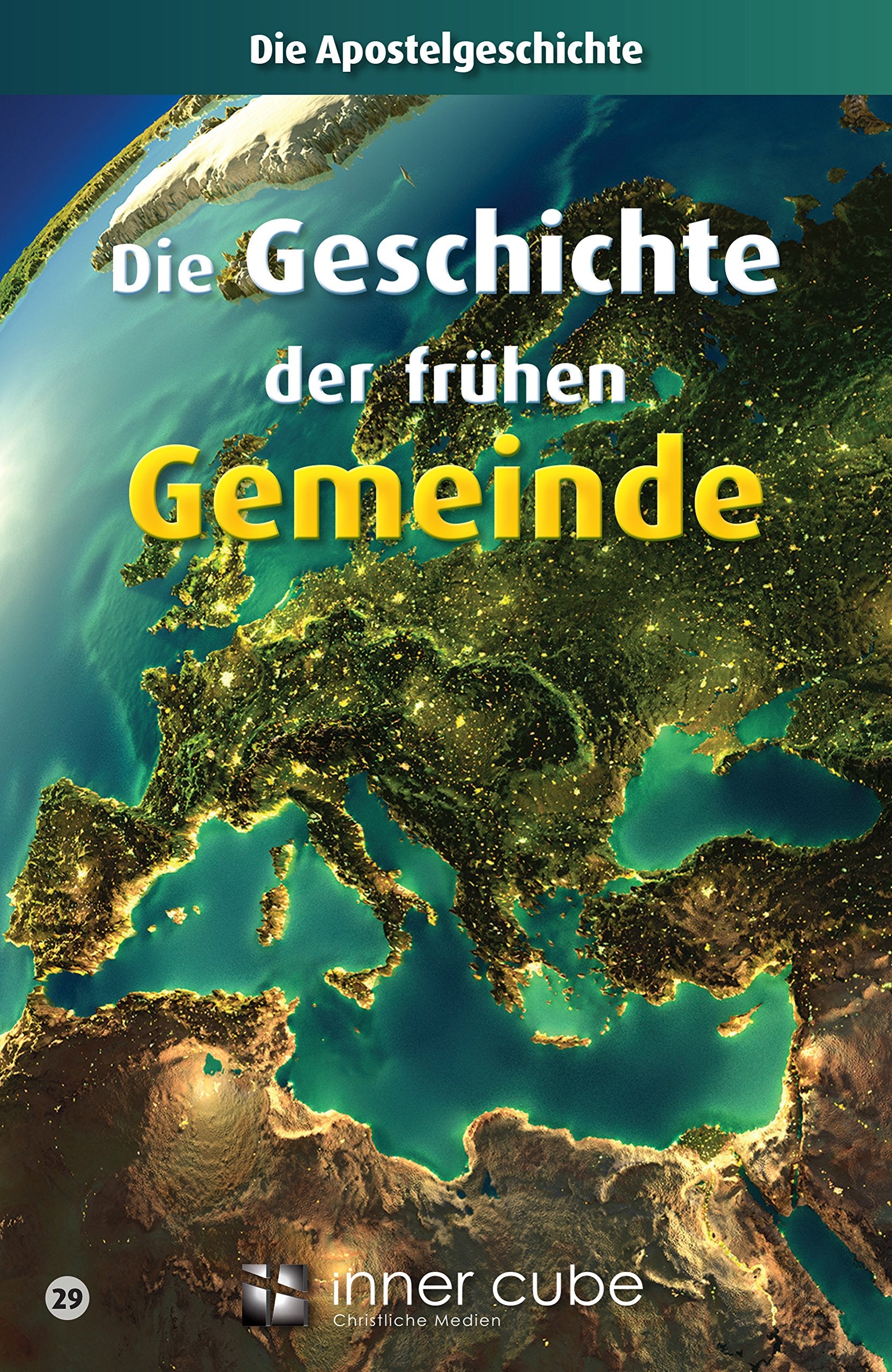 Die Geschichte der frühen Gemeinde: Die Apostelgeschichte Religion & Esotericism