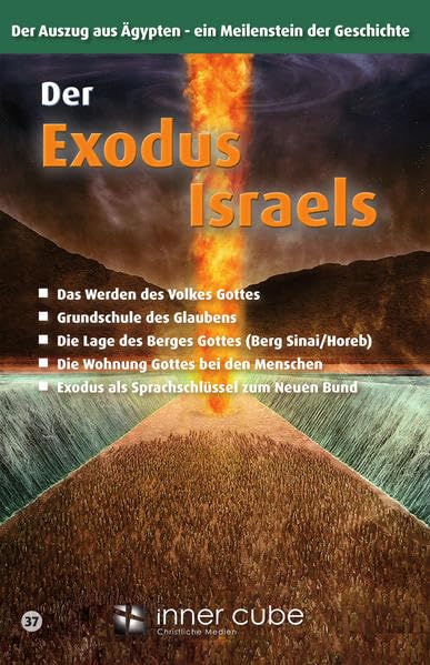 Der Exodus Israels: Der Auszug aus Ägypten - ein Meilenstein der Geschichte Religion & Esotericism