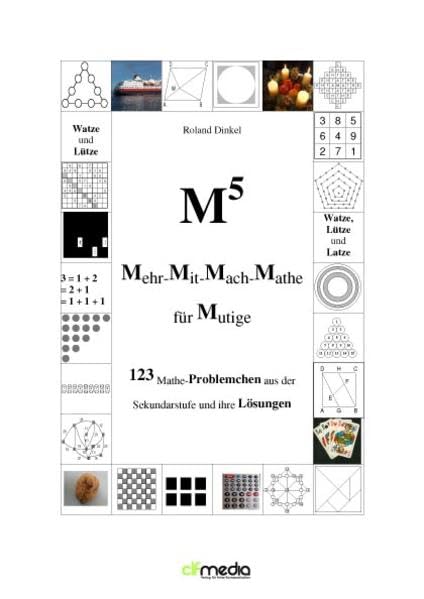M5: Mehr-Mit-Mach-Mathe für Mutige Mathematics
