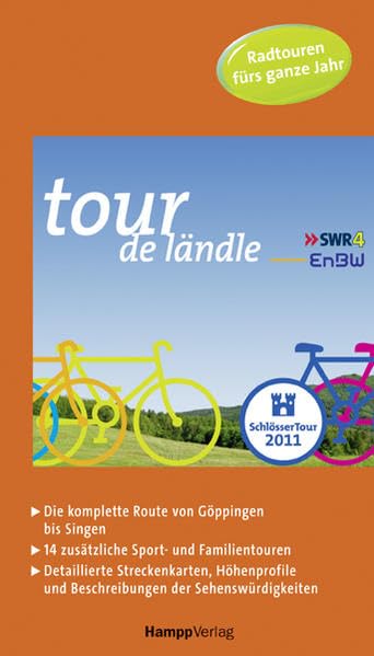 Tour de Ländle 2011: Radtouren für das ganze Jahr. SchlösserTour. Die komplette Route von Göppingen bis Singen. 14 zusätzliche Sport- und ... und Beschreibungen der Sehenswürdigkeiten Leisure, Home & Garden