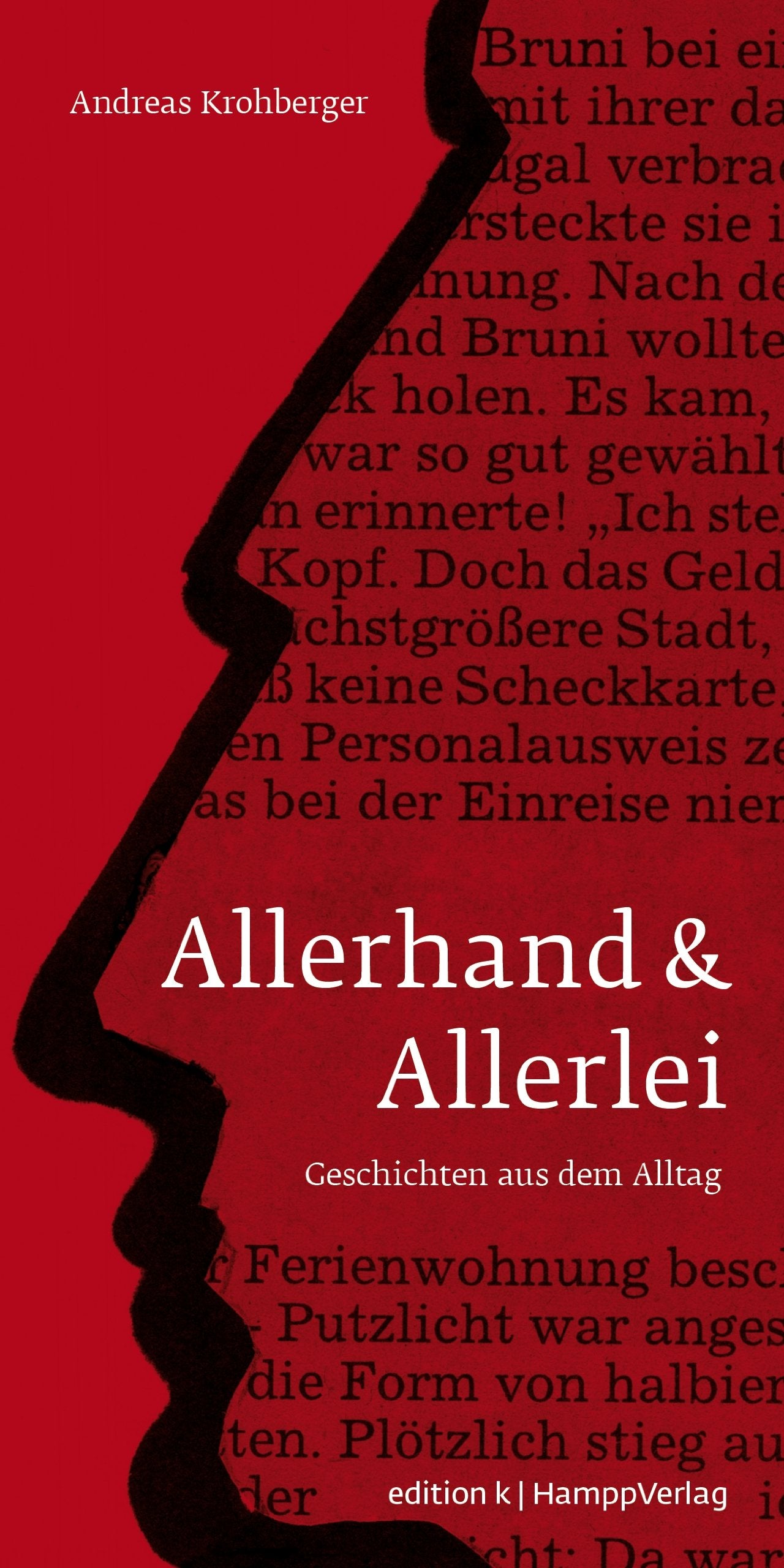 Allerhand & Allerlei: Geschichten aus dem Alltag Essays & Short Stories