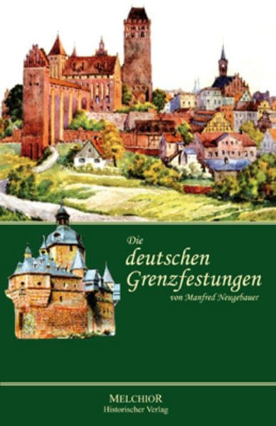 Die deutschen Grenzfestungen Politics & History