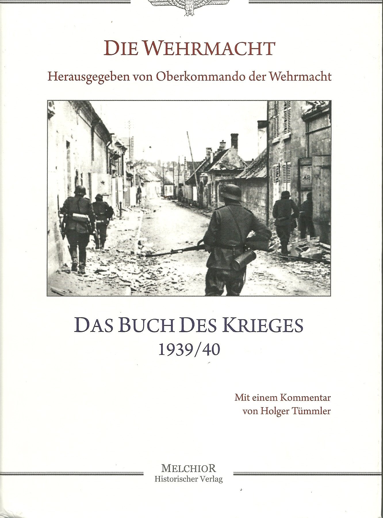 Das Buch des Krieges 1939/40 (Die Wehrmacht) Books