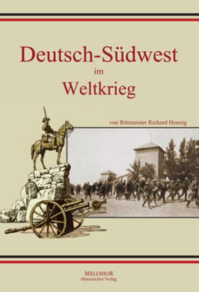 Deutsch-Südwest im Weltkrieg Politics & History