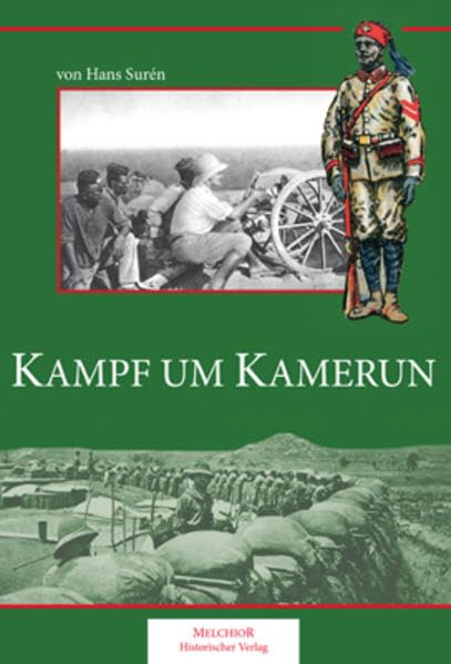 Kampf um Kamerun: Nach der Originalausgabe von 1934 Politics & History