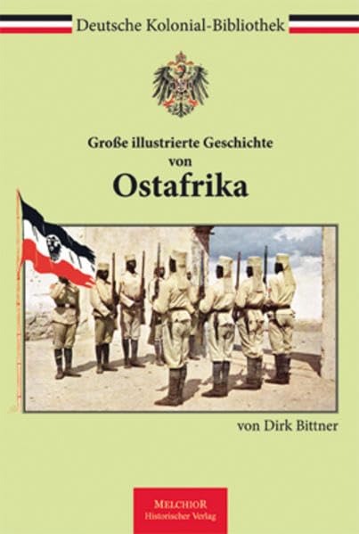 Große illustrierte Geschichte von Ostafrika Politics & History