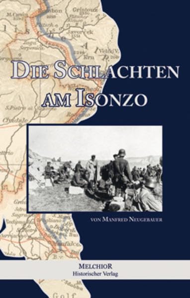 Die Schlachten am Isonzo Politics & History