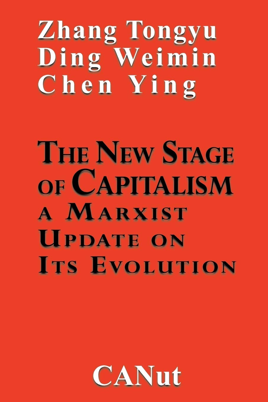 The New Stage of Capitalism Non-fiction books