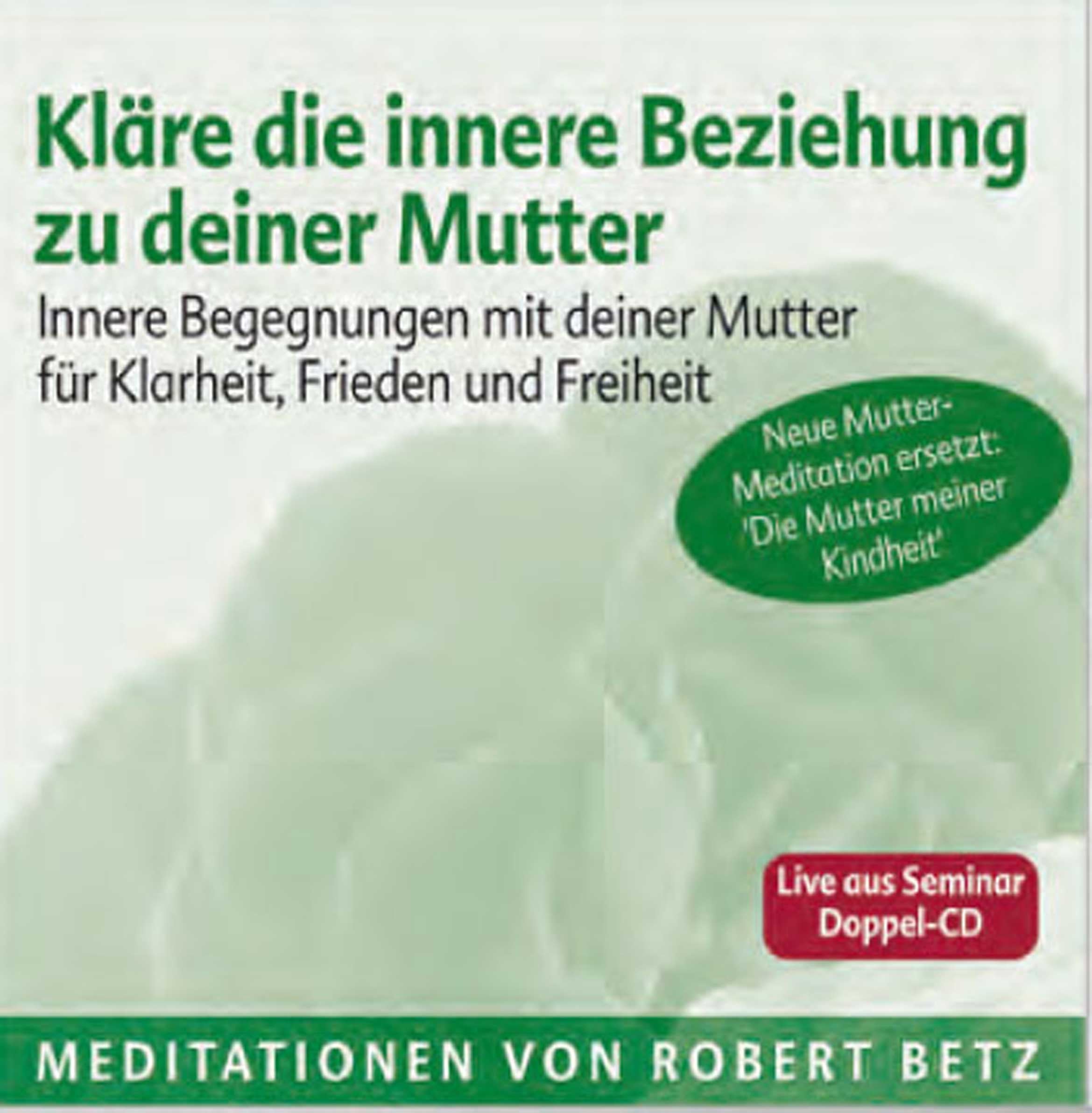 Kläre die innere Beziehung zu deiner Mutter - Meditations-Doppel-CD: Innere Begegnungen mit deiner Mutter für Klarheit, Frieden und Freiheit Lifestyle