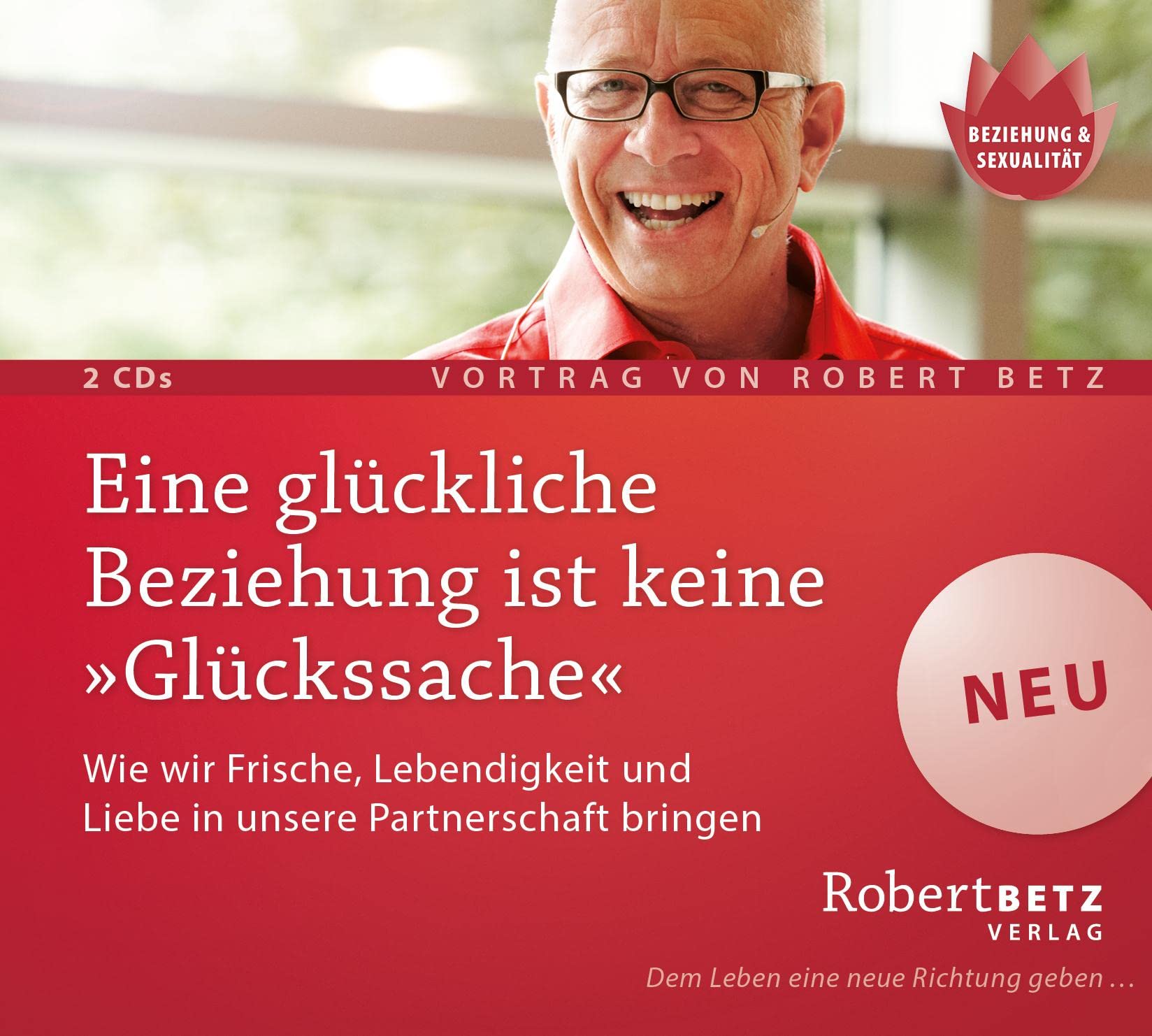Eine glückliche Beziehung ist keine 'Glückssache': Wie wir Frische, Lebendigkeit und Liebe in unsere Partnerschaft bringen Music