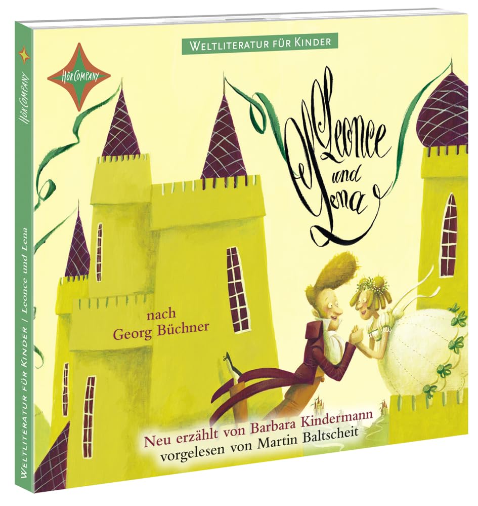 Leonce und Lena: von Georg Büchner, Sprecher: Martin Baltscheit, Jens Wawrczeck, Rainer Strecker u.a.. 1 CD, Digipack, ca. 50 Min. (Weltliteratur für Kinder) Novels & Short Stories