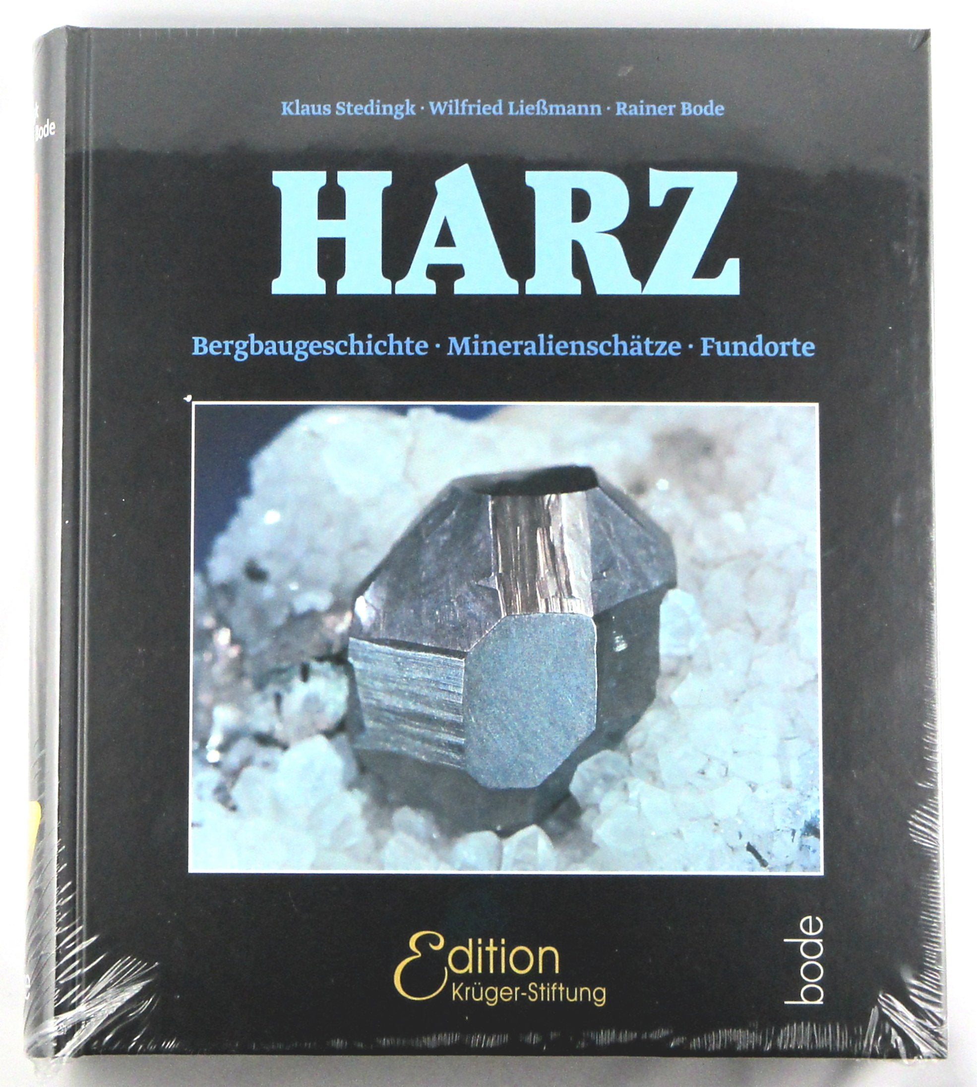 HARZ: Bergbaugeschichte, Mineralienschätze, Fundorte Business & Technology