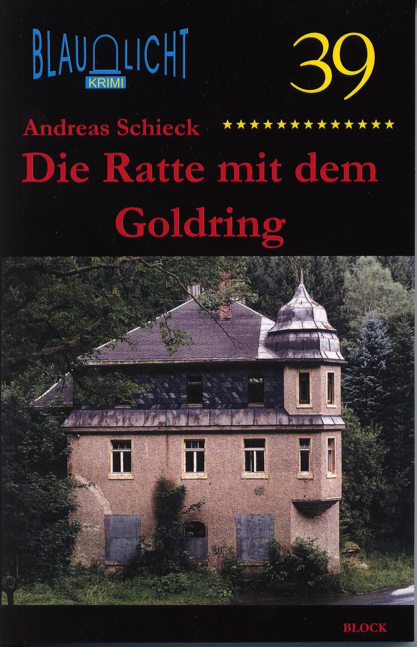 Die Ratte mit dem Goldring (Blaulicht-Krimi) Contemporary literature