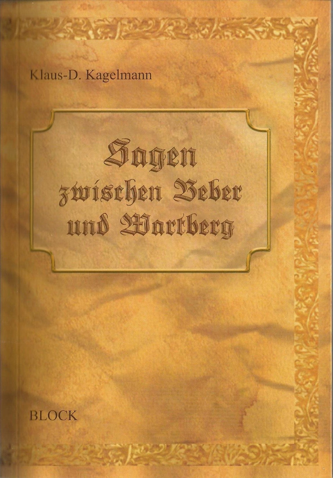 Sagen zwischen Beber und Wartberg Fairy Tales & Legends