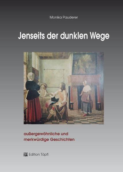Jenseits der dunklen Wege: außergewöhliche und merkwürdige Geschichten Historical Fiction
