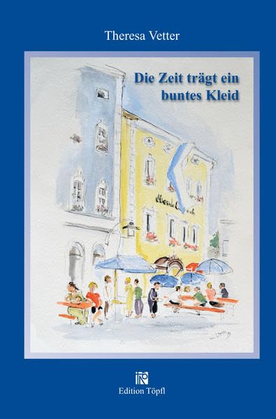 Die Zeit trägt ein buntes Kleid Poetry