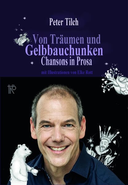Von Träumen und Gelbbauchunken: Chansons in Prosa Contemporary literature