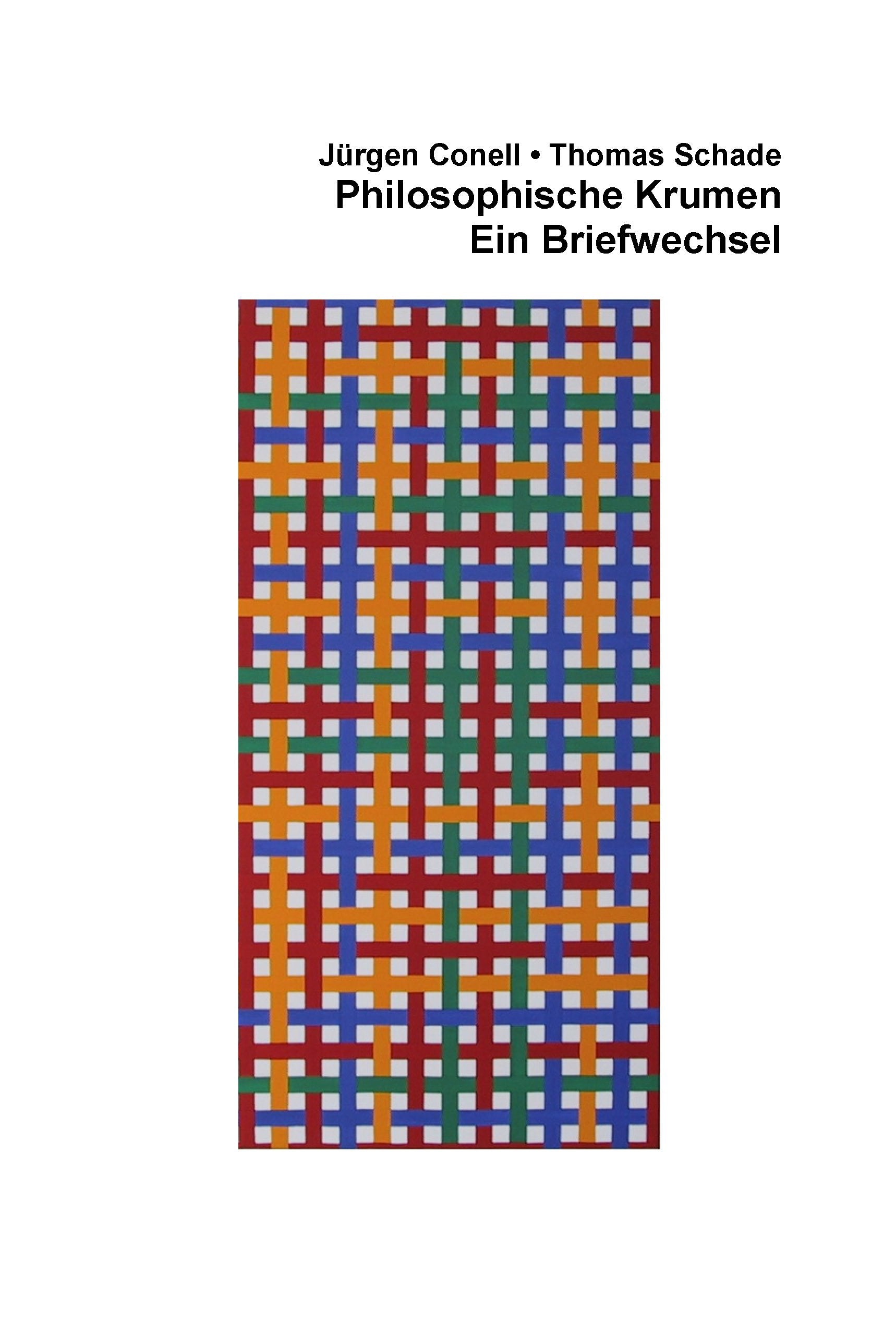 Philosophische Krumen: Ein Briefwechsel Philosophy
