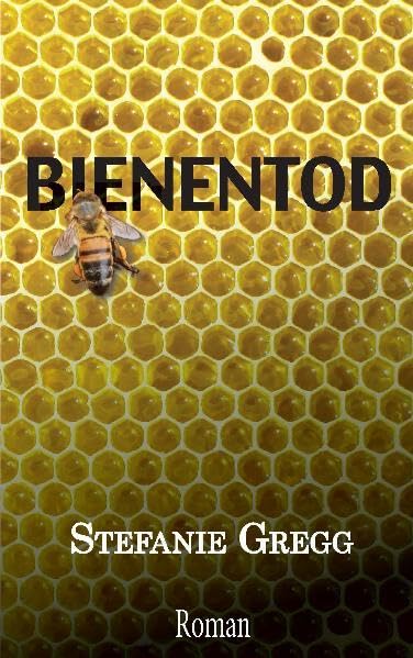 Bienentod: Roman Contemporary literature Books