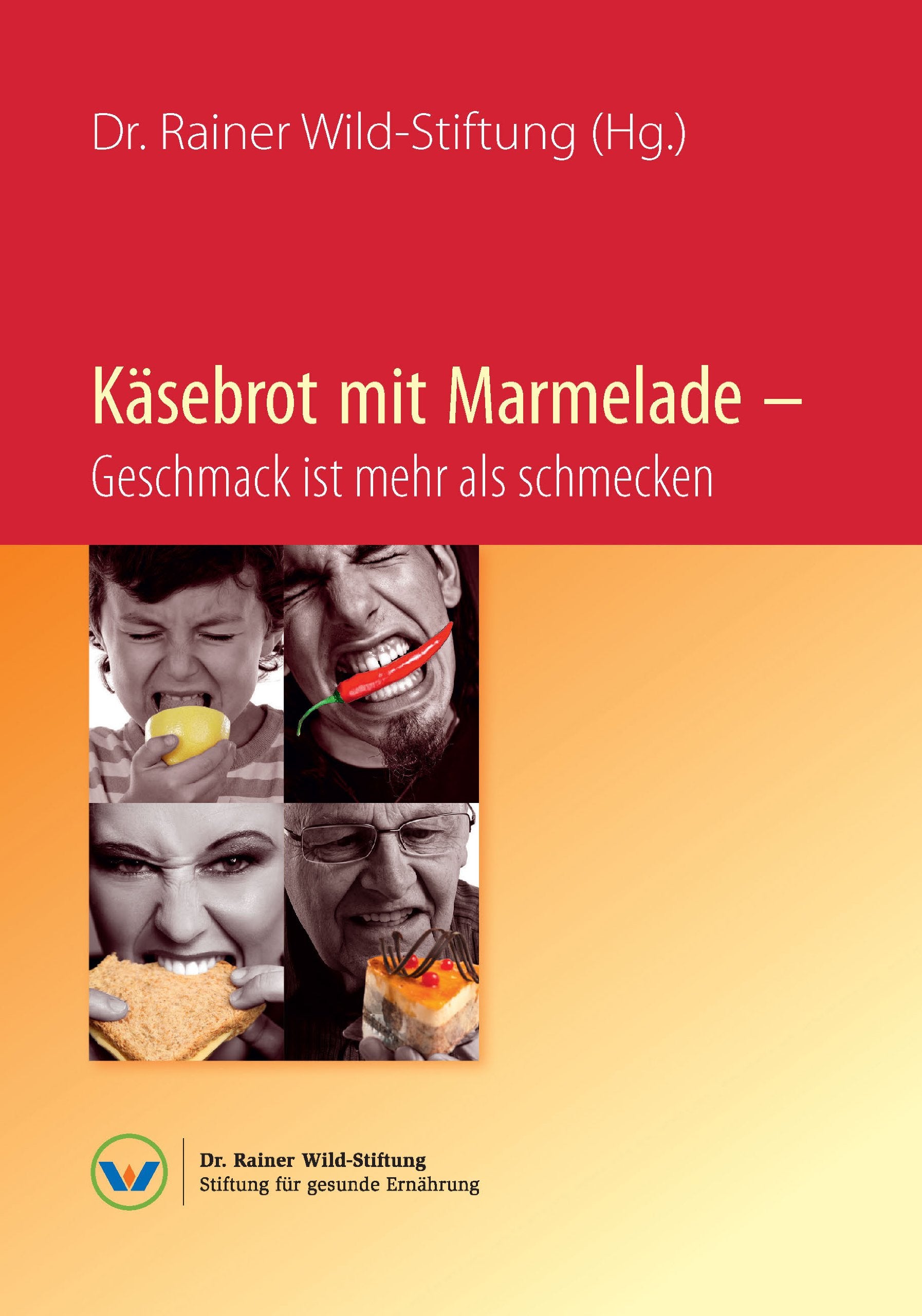 Käsebrot mit Marmelade - Geschmack ist mehr als schmecken Leisure, Home & Garden