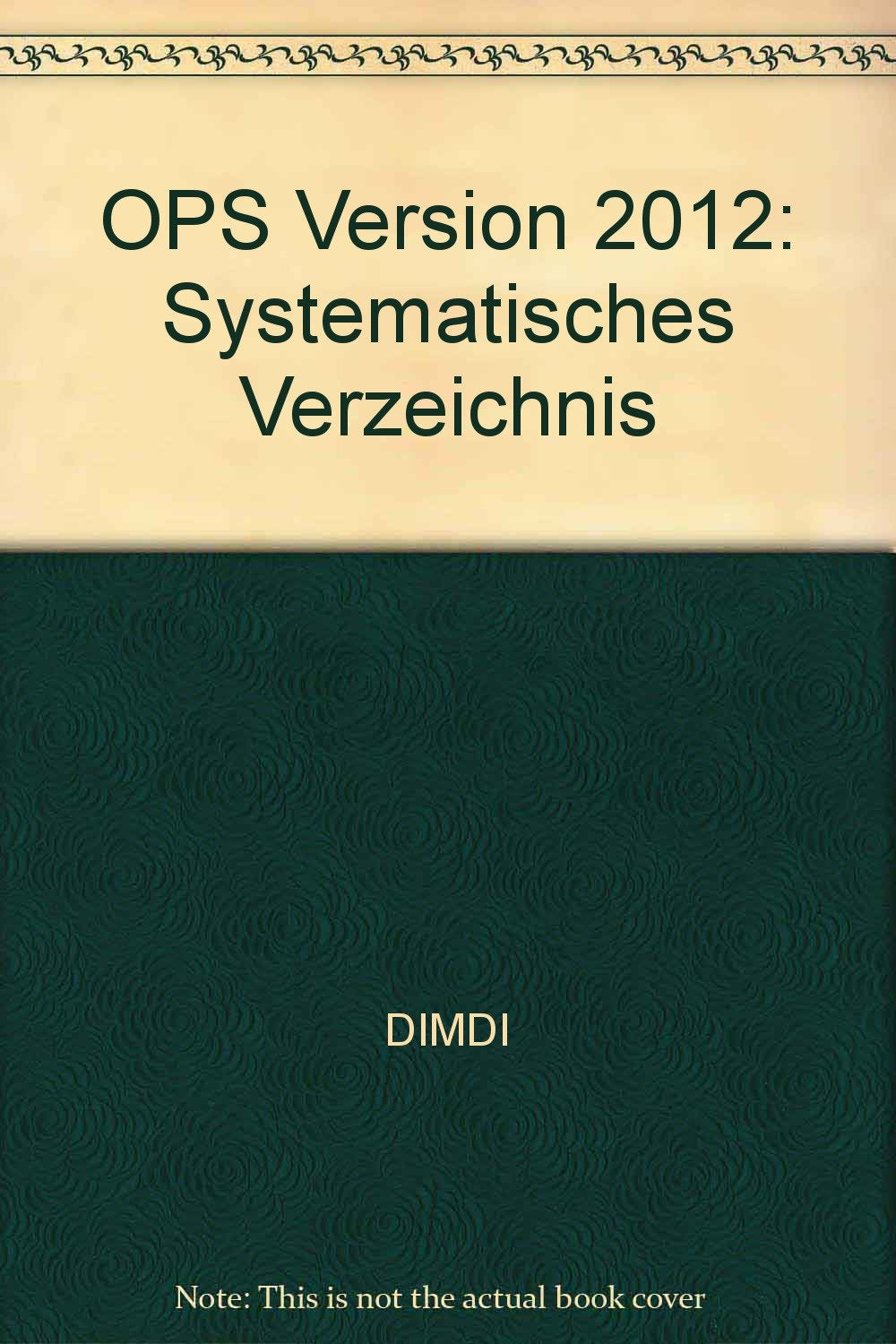 OPS Version 2012: Systematisches Verzeichnis Medicine