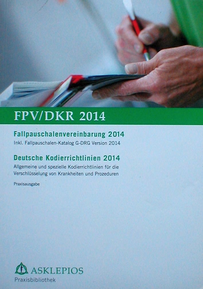 Fallpauschalenvereinbarung 2014/ Deutsche Kodierrichtlinien 2014: Praxisausgabe Medicine