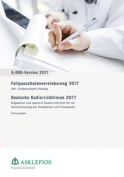 Fallpauschalen-Vereinbarung 2017/Deutsche Kodierrichtlinien 2017: Praxisausgabe Medicine