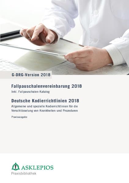 Fallpauschalen-Vereinbarung 2018/Deutsche Kodierrichtlinien 2018: Praxisausgabe DIN A5 Medicine