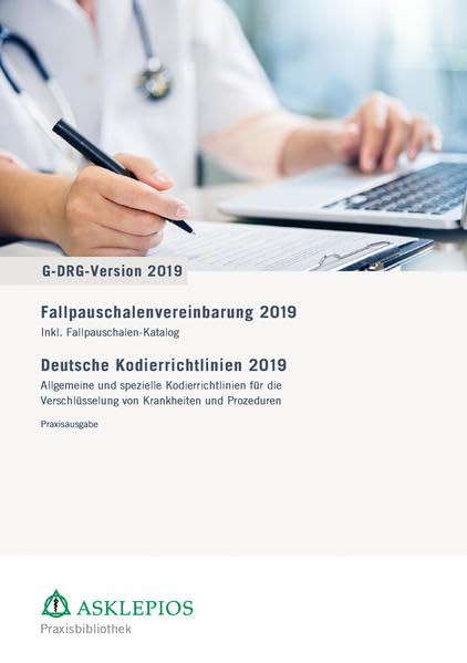 Fallpauschalen-Vereinbarung 2019 / Deutsche Kodierrichtlinien 2019: Praxisausgabe Medicine