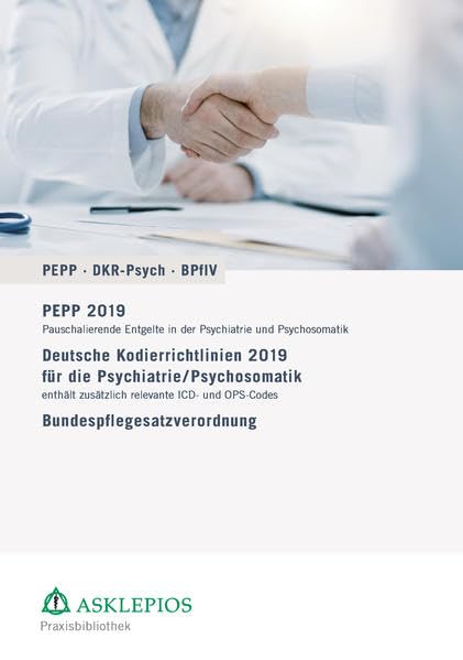 PEPP - DKR-Psych - Bundespflegesatzverordnung 2019: Praxis-Ausgabe Medicine