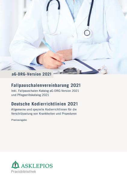 Fallpauschalen-Vereinbarung 2021 - Deutsche Kodierrichtlinien 2021: Praxis-Ausgabe FPV/DKR 2021 Medicine